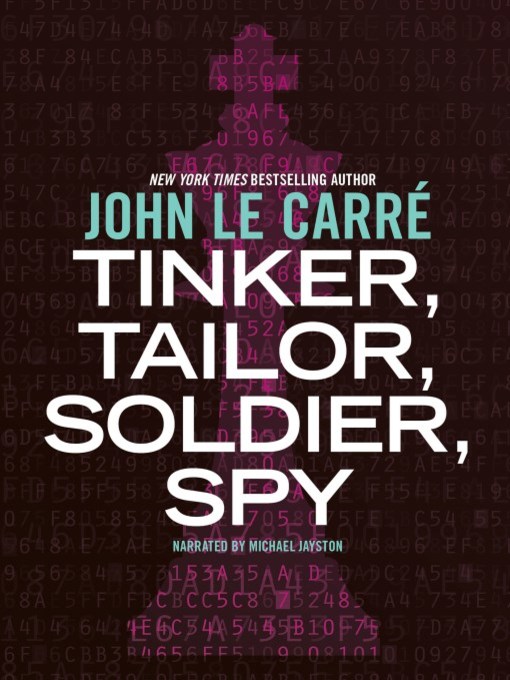 Title details for Tinker, Tailor, Soldier, Spy by John le Carre - Wait list